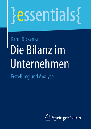 Die Bilanz im Unternehmen von Nickenig,  Karin