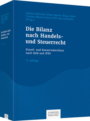 Die Bilanz nach Handels- und Steuerrecht von Bareis,  Peter, Brönner,  Herbert, Hahn,  Klaus, Maurer,  Torsten, Poll,  Jens, Schramm,  Uwe