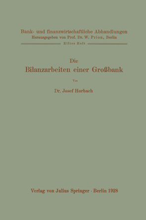 Die Bilanzarbeiten einer Großbank von Horbach,  Josef, Prion,  W.