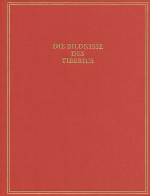 Die Bildnisse des Tiberius von Hertel,  Dieter