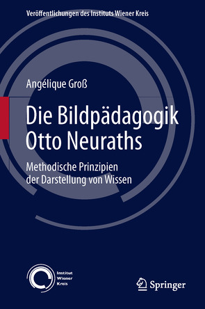 Die Bildpädagogik Otto Neuraths von Groß,  Angélique