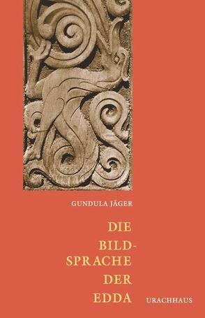 Die Bildsprache der Edda von Jäger,  Gundula