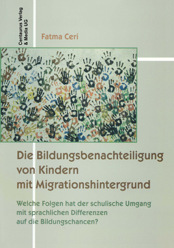 Die Bildungsbenachteiligung von Kindern mit Migrationshintergrund von Ceri,  Fatma