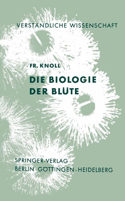 Die Biologie der Blüte von Knoll,  Fritz