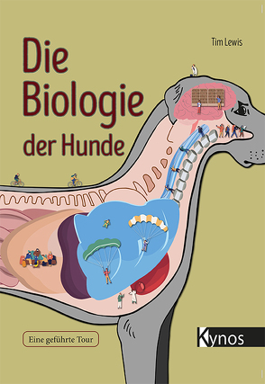 Die Biologie der Hunde von Lewis,  Tim