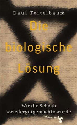 Die biologische Lösung von Malka-Igelbusch,  Bettina, Teitelbaum,  Raul