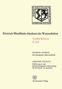 Die biologischen Makromoleküle. Einführung in eine phänomenologische Untersuchung der Evolution von Systemen von Sadron,  Charles