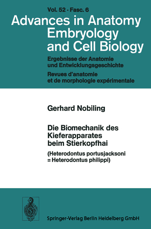 Die Biomechanik des Kieferapparates beim Stierkopfhai von Nobiling,  Gerhard