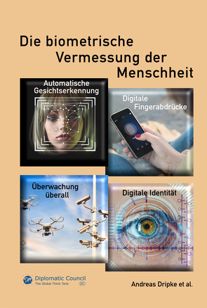 Die biometrische Vermessung der Menschheit von Dripke,  Andreas