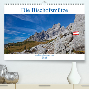 Die Bischofsmütze im schönen Salzburger Land (Premium, hochwertiger DIN A2 Wandkalender 2021, Kunstdruck in Hochglanz) von Kramer,  Christa