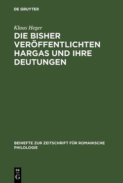 Die bisher veröffentlichten Hargas und ihre Deutungen von Heger,  Klaus