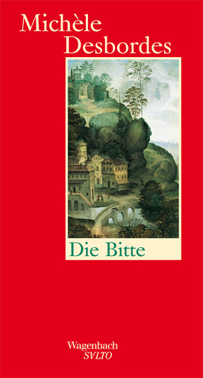 Die Bitte von Desbordes,  Michèle, Heber-Schärer,  Barbara