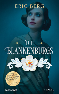 Die Blankenburgs von Berg,  Eric