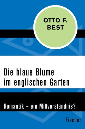 Die blaue Blume im englischen Garten von Best,  Otto F