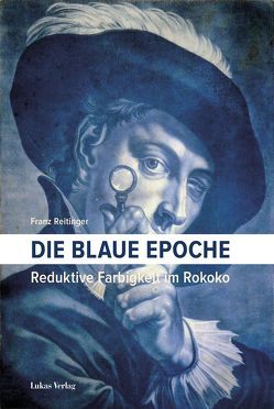 Die blaue Epoche von Reitinger,  Franz