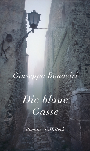 Die blaue Gasse von Bonaviri,  Giuseppe, Kopetzki,  Annette