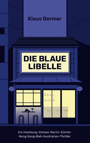 Die Blaue Libelle von Germer,  Klaus