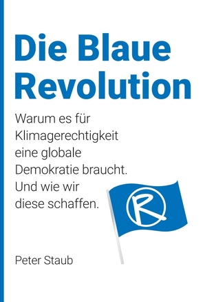 Die Blaue Revolution von Staub,  Peter