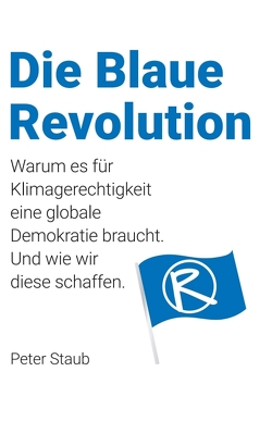 Die Blaue Revolution von Staub,  Peter