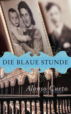 Die blaue Stunde von Cueto,  Alonso, Wehr,  Elke