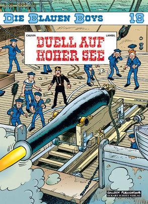 Die Blauen Boys, Band 19, Duell auf hoher See von Cauvin,  Raoul, Lambil,  Willy, Sachse,  Harald