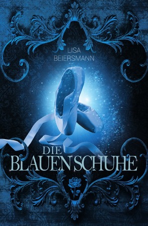 Die blauen Schuhe von Beiersmann,  Lisa