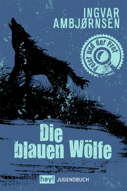 Die blauen Wölfe von Ambjörnsen,  Ingvar