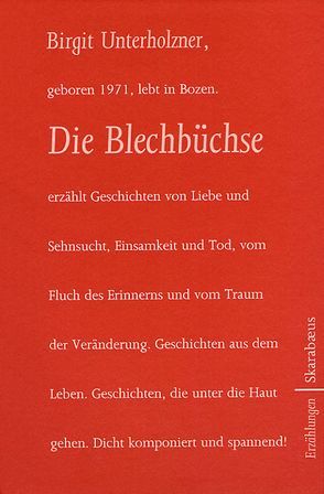 Die Blechbüchse von Unterholzner,  Birgit