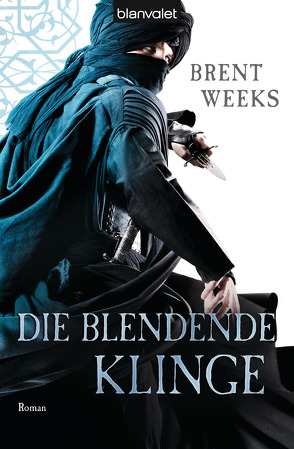 Die blendende Klinge von Brunn,  Clemens, Link,  Hans, Weeks,  Brent