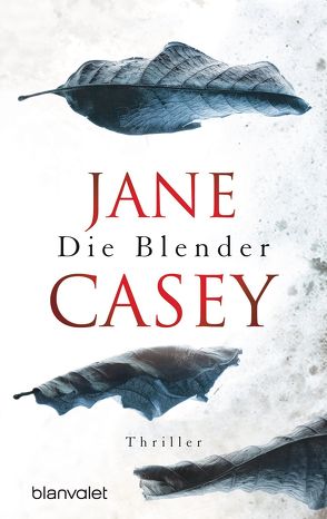 Die Blender von Casey,  Jane, Reinhart,  Franka