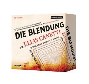 Die Blendung von Berger,  Wolfram, Boeck,  Wolfgang, Breitfuss,  Gottfried, Buhlert,  Klaus, Canetti,  Elias, Finzi,  Samuel, Markovics,  Karl, Minichmayr,  Birgit, Neumeister,  Brigitte, Zapatka,  Manfred