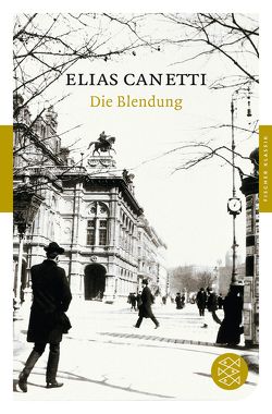 Die Blendung von Canetti,  Elias