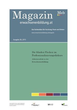 Die blinden Flecken im Professionalisierungsdiskurs. Arbeitsrealität in der Erwachsenenbildung von Aschemann,  Birgit, Schmid,  Kurt