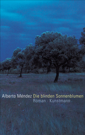 Die blinden Sonnenblumen von Ammar,  Angelica, Mendez,  Alberto