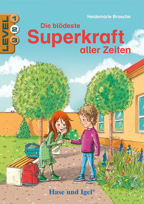 Die blödeste Superkraft aller Zeiten / Level 2 von Brosche,  Heidemarie