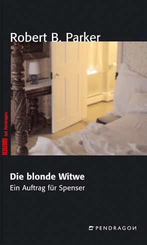 Die blonde Witwe von Bergmann,  Emanuel, Mushenko,  Tanja, Parker,  Robert B.