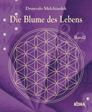 Die Blume des Lebens von Autenrieth,  Silvia, Drunvalo