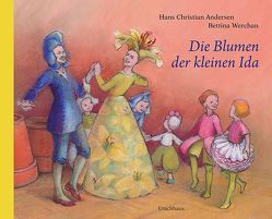 Die Blumen der kleinen Ida von Andersen,  Hans Christian, Werchan,  Bettina