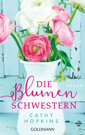 Die Blumenschwestern von Hopkins,  Cathy, Weber-Jarić,  Gabriele