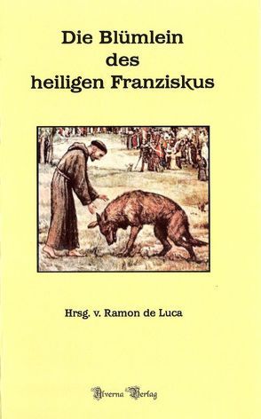 Die Blümlein des hl. Franziskus von de Luca,  Ramon