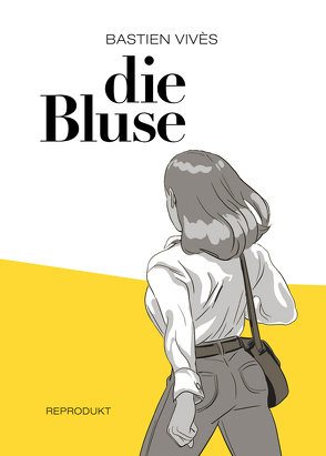 Die Bluse von Foerster,  Andreas, Vivès,  Bastien