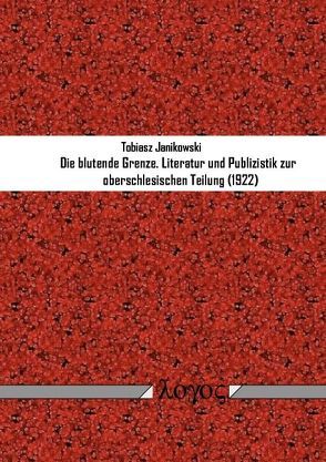 Die blutende Grenze von Janikowski,  Tobiasz