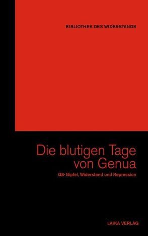 Die blutigen Tage von Genua von Baer,  Willi, Dellwo,  Karl-Heinz