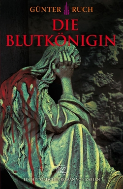 Die Blutkönigin von Ruch,  Günter