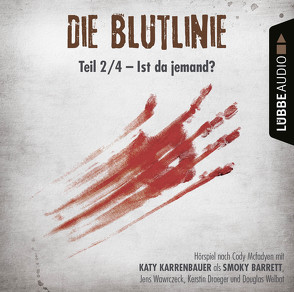 Die Blutlinie – Folge 02 von Beims,  Arwen, Buch,  Achim, Draeger,  Kerstin, Draeger,  Sascha, Grothe,  Isabella, Karrenbauer,  Katy, Mcfadyen,  Cody, Rettinghaus,  Charles, Wawrczeck,  Jens, Welbat,  Daniel, Welbat,  Douglas