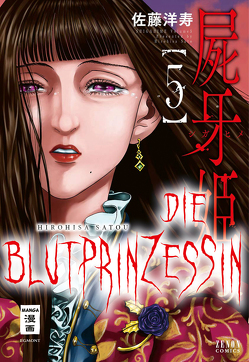 Die Blutprinzessin 05 von Peter,  Claudia, Satou,  Hirohisa