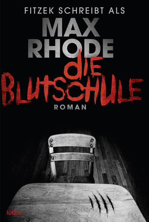 Die Blutschule von Rhode,  Max