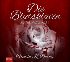 Die Blutsklavin von Davies,  Brenda K., Fuchs,  Vaile