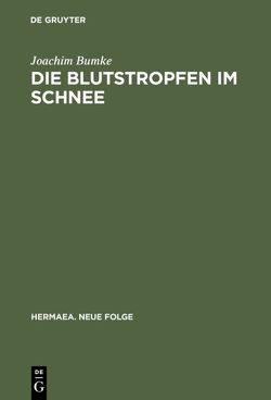 Die Blutstropfen im Schnee von Bumke,  Joachim