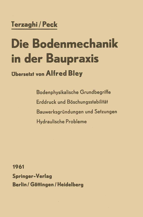 Die Bodenmechanik in der Baupraxis von Bley,  A., Peck,  R.B., Terzaghi,  K.